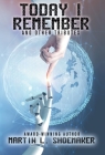 Today I Remember By Martin L. Shoemaker Cover Image
