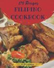 Filipino Cookbook 175: Tasting Filipino Cuisine Right in Your Little Kitchen! [book 1] Cover Image