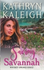 Saving Savannah By Kathryn Kaleigh Cover Image