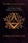 The Walking Charge and other Masonic Performance Pieces By Cornelius Sinclair Cover Image