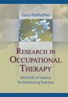 Research in Occupational Therapy: Methods of Inquiry for Enhancing Practice Cover Image
