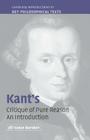 Kant's 'Critique of Pure Reason': An Introduction (Cambridge Introductions to Key Philosophical Texts) By Jill Vance Buroker Cover Image
