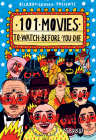 101 Movies to Watch Before You Die By Ricardo Cavolo Cover Image