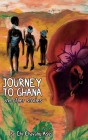 Journey To Ghana And Other Stories By Chi Chavanu Àse Cover Image