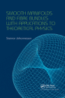 Smooth Manifolds and Fibre Bundles with Applications to Theoretical Physics Cover Image
