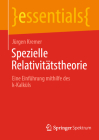 Spezielle Relativitätstheorie: Eine Einführung Mithilfe Des K-Kalküls (Essentials) By Jürgen Kremer Cover Image