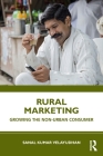 Rural Marketing: Growing the Non-urban Consumer Cover Image