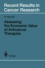 Assessing the Economic Value of Anticancer Therapies (Recent Results in Cancer Research #148) Cover Image