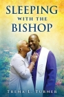 Sleeping With The Bishop By Trena L. Turner Cover Image