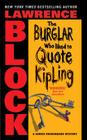 The Burglar Who Liked to Quote Kipling (Bernie Rhodenbarr #3) By Lawrence Block Cover Image