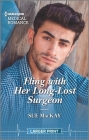 Fling with Her Long-Lost Surgeon By Sue MacKay Cover Image