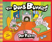 The Dumb Bunnies (Scholastic Bookshelf) By Dav Pilkey Cover Image