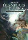 Olympians vs. Titans: An Interactive Mythological Adventure (You Choose: Ancient Greek Myths) Cover Image