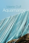 Aquamarine By Valerie Duff, Eileen Cleary (Editor) Cover Image