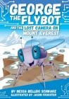 George the Flybot and the Lost Camera on Mount Everest Cover Image