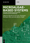 Microalgae-Based Systems By No Contributor (Other) Cover Image