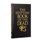 The Egyptian Book of the Dead By Ea Wallis Budge (Translator) Cover Image