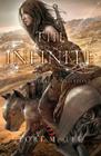 The Infinite (Gates of Thread and Stone #2) By Lori M. Lee Cover Image