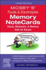 Mosby's(r) Fluids & Electrolytes Memory Notecards: Visual, Mnemonic, and Memory AIDS for Nurses Cover Image