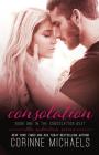 Consolation (Salvation #3) By Corinne Michaels Cover Image