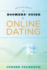 The Boomer's Guide to Online Dating: Date with Dignity Cover Image