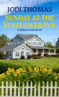 Sunday at the Sunflower Inn By Jodi Thomas Cover Image
