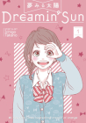 Dreamin' Sun Vol. 1 By Ichigo Takano Cover Image