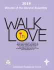 2019 Minutes of the General Assembly Cumberland Presbyterian Church: Walk in Love By Elizabeth a. Vaughn (Contribution by), Matthew H. Gore (Contribution by), Cumberland Presbyterian Church Cover Image