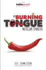 My Burning Tongue: Mexican Spanish Cover Image