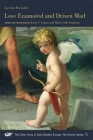 Love Enamored and Driven Mad (The Other Voice in Early Modern Europe: The Toronto Series #72) By Lucrezia Marinella, Janet E. Gomez (Editor), Maria Galli Stampino (Editor), Janet E. Gomez (Translated by), Maria Galli Stampino (Translated by) Cover Image