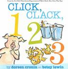 Click, Clack, 123 (A Click Clack Book) By Doreen Cronin, Betsy Lewin (Illustrator) Cover Image