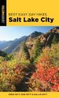 Best Easy Day Hikes Salt Lake City, 4th Edition By Greg Witt, Dallin Witt, Rob Witt Cover Image