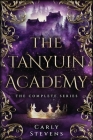 The Tanyuin Academy: The Complete Series (Books 1-3) Cover Image