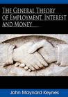 The General Theory of Employment, Interest, and Money Cover Image