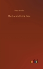 The Land of Little Rain By Mary Austin Cover Image