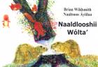 Naaldlooshii Wolta = Brian Wildsmith's Animals to Count By Brian Wildsmith, Naaltsoos Ayiilaa Cover Image