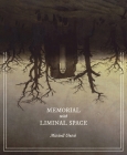 Memorial with Liminal Space By Mitchell Untch, Jerrod Schwarz (Editor) Cover Image