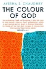 The Colour of God: A Story of Family and Faith Cover Image