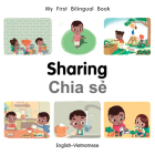 My First Bilingual Book–Sharing (English–Vietnamese) Cover Image