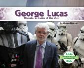 George Lucas: Filmmaker & Creator of Star Wars Cover Image