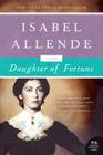 Daughter of Fortune: A Novel By Isabel Allende Cover Image