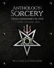 Anthology Sorcery: Three Grimoires in One - Volumes 1, 2 & 3 By Asenath Mason, Lon Milo DuQuette, S. Connolly Cover Image