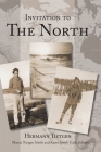 Invitation to The North By Hermann Tietgen, Marcia Tietgen Smith (Editor), Karen Smith Cade (Editor) Cover Image