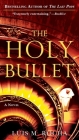 The Holy Bullet (A Vatican Novel #2) By Luis Miguel Rocha Cover Image