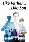 Like Father... Like Son By Helen Brown Cover Image