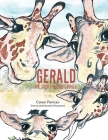 Gerald the Short-Necked Giraffe By Caren A. Panizzo Cover Image
