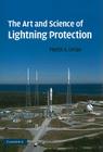 The Art and Science of Lightning Protection By Martin A. Uman Cover Image