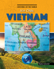 Xin Chào, Vietnam (Countries of the World (Gareth Stevens)) By Meghan Gottschall Cover Image