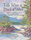 Tide Rips and Back Eddies: Bill Proctor's Tales of Blackfish Sound By Bill Proctor, Yvonne Maximchuk Cover Image