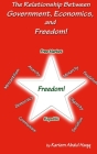 The Relationship Between Government, Economics and Freedom! By Kariem Abdul Haqq Cover Image